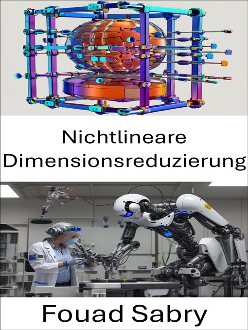 Title details for Nichtlineare Dimensionsreduzierung by Fouad Sabry - Wait list